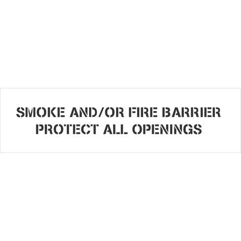 One Hour Fire Barrier Protect All Openings Stencil
